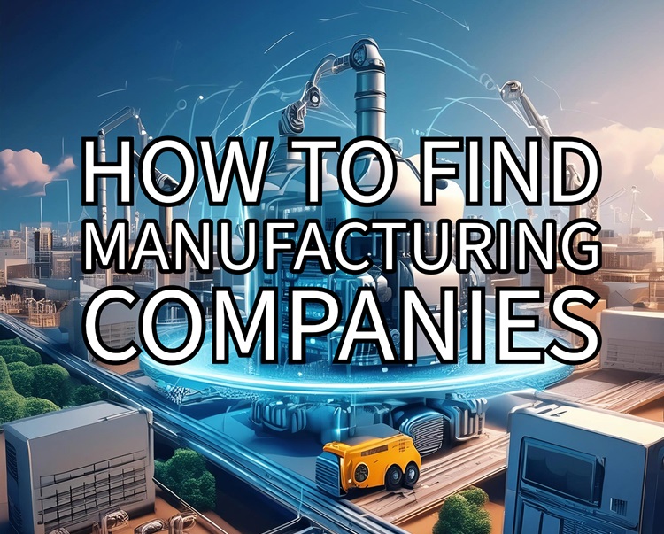 How to Find Manufacturing Companies for Prospecting