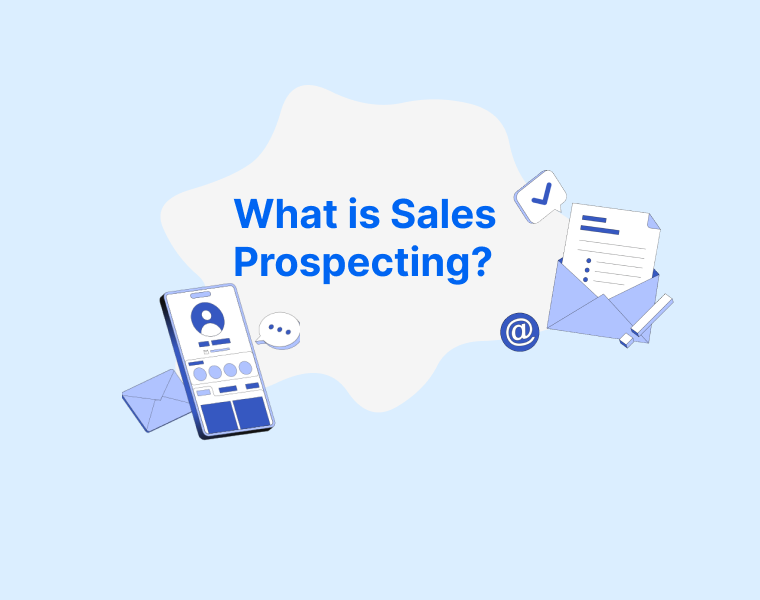 What is sales prospecting? Strategies, tips, and best practices