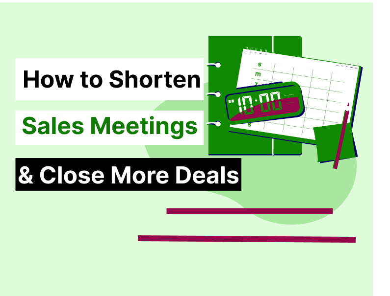 How to cut meeting time in half and close more sales deals